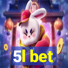5l bet